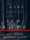 Cover image for The Girl behind the Red Rope